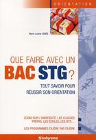 Couverture du livre « Que Faire Avec Un Bac Stg ? 6e Edition » de Ginies Marie-Lorene aux éditions Studyrama