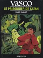 Couverture du livre « Vasco T.2 ; le prisonnier de Satan » de Gilles Chaillet aux éditions Lombard