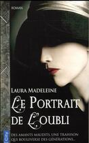 Couverture du livre « Le portrait de l'oubli » de Laura Madeleine aux éditions City