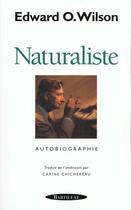 Couverture du livre « Naturaliste » de Wilson Edward O. aux éditions Bartillat