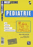 Couverture du livre « Pédiatrie (édition 2008) » de Marc Bellaiche et Damien Sanlaville et Jerome Vialla aux éditions Vernazobres Grego