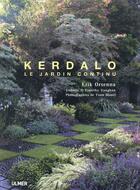 Couverture du livre « Kerdalo ; le jardin continu » de Erik Orsenna et Isabelle Vaughan et Timothy Vaughan et Yann Monel aux éditions Eugen Ulmer