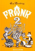 Couverture du livre « Frank 2 » de Jim Woodring aux éditions L'association
