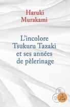 Couverture du livre « L'incolore Tsukuru Tazaki et ses années de pélerinage » de Haruki Murakami aux éditions A Vue D'oeil