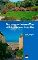 Couverture du livre « Varengeville-sur-Mer et Sainte-Marguerite-sur-Mer » de Didier Bondue et Alain Dovifat aux éditions Des Falaises