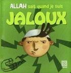 Couverture du livre « Allah sait quand je suis jaloux » de Siham Andalouci aux éditions Tawhid
