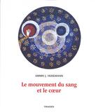 Couverture du livre « Le mouvement du sang et le coeur » de Armin J. Husemann aux éditions Triades