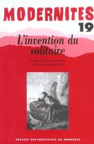 Couverture du livre « L'invention du solitaire » de Dominique Rabate aux éditions Pu De Bordeaux