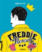Couverture du livre « Freddie Mercury » de Alfonso Casas aux éditions Paquet