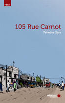 Couverture du livre « 105 rue carnot » de Felwine Sarr aux éditions Memoire D'encrier