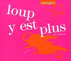 Couverture du livre « Loup y est plus » de Jacques Jouet aux éditions Passage Pietons