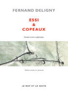 Couverture du livre « Essi & copeaux » de Fernand Deligny aux éditions Le Mot Et Le Reste