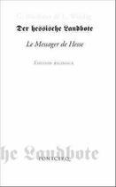 Couverture du livre « Le messager de Hesse » de Ludwig Weidig et Georg Buchner aux éditions Pontcerq