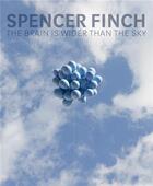 Couverture du livre « Spencer finch: the brain is wilder than the sky » de Susan Cross aux éditions Prestel