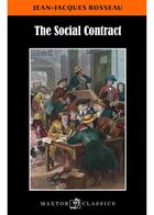 Couverture du livre « The social contract » de Jean-Jacques Rousseau aux éditions Maxtor