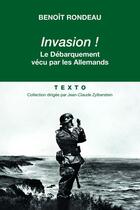 Couverture du livre « Invasion ! le débarquement vécu par les Allemands » de Benoit Rondeau aux éditions Tallandier