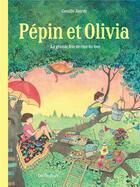 Couverture du livre « Pépin et Olivia Tome 1 : la fête de rien du tout » de Camille Jourdy aux éditions Dupuis
