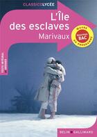 Couverture du livre « L'île des esclaves » de Pierre De Marivaux aux éditions Belin Education