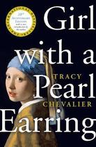 Couverture du livre « GIRL WITH A PEARL EARRING » de Tracy Chevalier aux éditions Harper Collins Uk