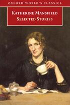 Couverture du livre « Selected stories » de Katherine Mansfield aux éditions Oxford Up Elt