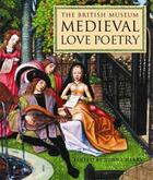 Couverture du livre « Medieval love poetry » de Cherry John F aux éditions British Museum