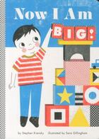 Couverture du livre « Now i am big ! » de Stephen Krensky aux éditions Abrams Us