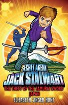 Couverture du livre « Jack Stalwart: The Theft of the Samurai Sword » de Hunt Elizabeth Singer aux éditions Rhcb Digital