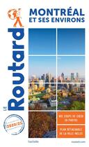 Couverture du livre « Guide du Routard : Montréal et ses environs (édition 2020/2021) » de Collectif Hachette aux éditions Hachette Tourisme
