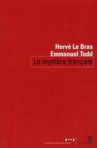 Couverture du livre « Le mystère français » de Emmanuel Todd et Herve Le Bras aux éditions Seuil