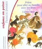 Couverture du livre « Prière pour aller au paradis avec les ânes » de Francis Jammes aux éditions Gallimard-jeunesse