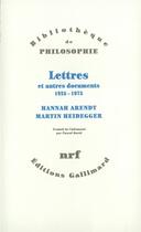 Couverture du livre « Lettres et autres documents : (1925-1975) » de Hannah Arendt et Martin Heidegger aux éditions Gallimard