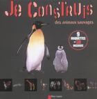 Couverture du livre « Je construis des animaux sauvages - 9 maquettes 3d » de Isabelle Stoufflet aux éditions Pere Castor