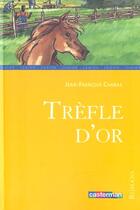 Couverture du livre « Trefle d'or » de Jean-Francois Chabas aux éditions Casterman