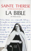 Couverture du livre « La Bible avec Thérèse de Lisieux » de Therese De Lisieux aux éditions Cerf