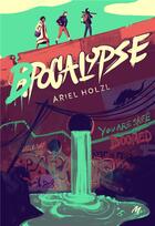 Couverture du livre « Bpocalypse » de Ariel Holzl aux éditions Ecole Des Loisirs