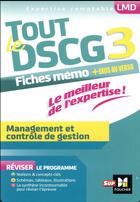Couverture du livre « Tout le DSCG 3 ; management et contrôle de gestion » de Christophe Torset aux éditions Foucher