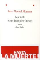 Couverture du livre « Les mille et un jours des Cuevas » de Juan-Manuel Florensa aux éditions Albin Michel
