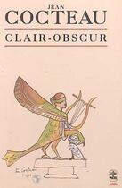 Couverture du livre « Clair-obscur » de Jean Cocteau aux éditions Le Livre De Poche