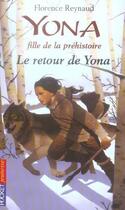 Couverture du livre « Yona fille de la préhistoire tome 4 » de Florence Reynaud aux éditions 12-21