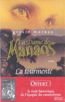 Couverture du livre « La dame de manaos, tome 1 - la tourmente » de Gerald Moreau aux éditions Rocher