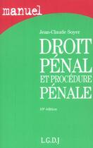Couverture du livre « Droit penal et procedure penale » de Jean-Claude Soyer aux éditions Lgdj