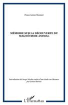 Couverture du livre « Mémoire sur la découverte du magnétisme animal » de Franz Anton Mesmer aux éditions Editions L'harmattan