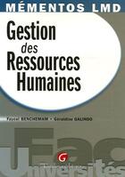 Couverture du livre « Memento gestion des ressources humaines, 1ere edition » de Benchemam/Galindo aux éditions Gualino