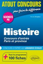 Couverture du livre « Histoire sciences-po ; concours d'entrée Paris et province » de Nicolas Smaghue aux éditions Ellipses