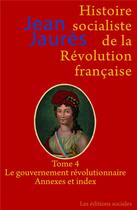 Couverture du livre « Histoire socialiste de la Révolution française t.4 » de Jean Jaures aux éditions Editions Sociales