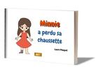 Couverture du livre « Minnie a perdu sa chaussette (Livre Souple) » de Laure Piloquet aux éditions Mk67