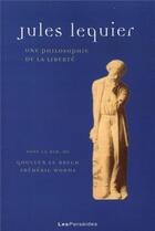 Couverture du livre « Jules lequier - une philosophie de la liberte » de Goulven Le Brech aux éditions Perseides