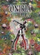 Couverture du livre « Oniria : révélations » de Ferran Xalabarder aux éditions Graph Zeppelin