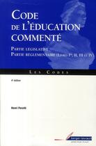 Couverture du livre « Code de l'éducation commenté (4e édition) » de Henri Peretti aux éditions Berger-levrault