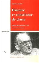 Couverture du livre « Histoire et conscience de classe. essais de dialectique marxiste » de Lucaks aux éditions Minuit